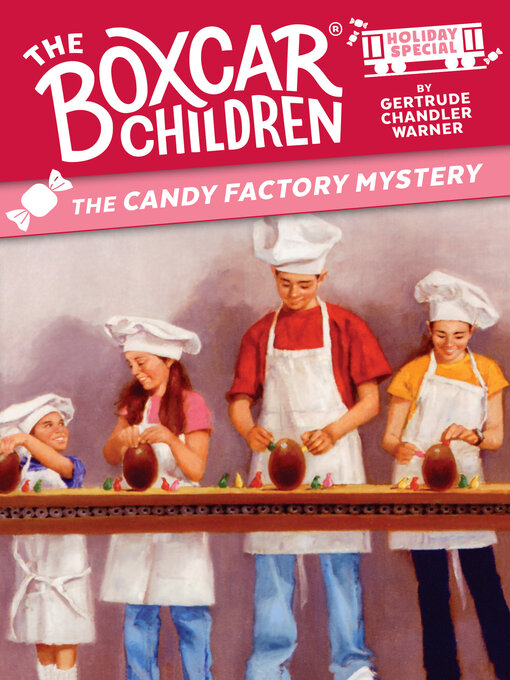 Title details for The Candy Factory Mystery by Gertrude Chandler Warner - Available
